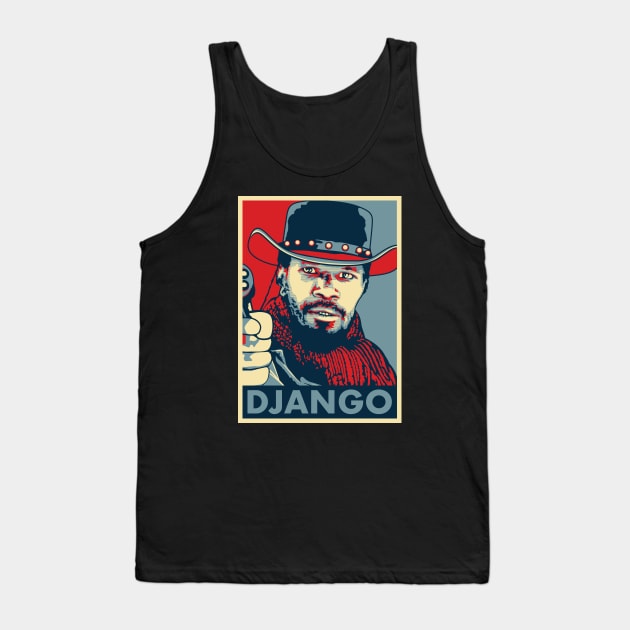 Django "Hope" Poster Tank Top by Woah_Jonny